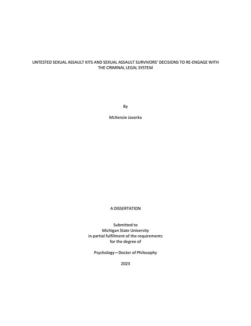 Untested sexual assault kits and sexual assault survivors' decisions to re-engage with the criminal legal system