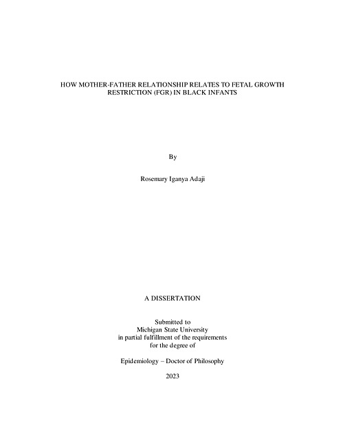 HOW MOTHER-FATHER RELATIONSHIP RELATES TO FETAL GROWTH RESTRICTION (FGR) IN BLACK INFANTS