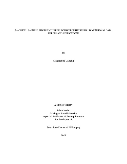 Machine learning aided feature selection for ultrahigh dimensional data : theory and applications