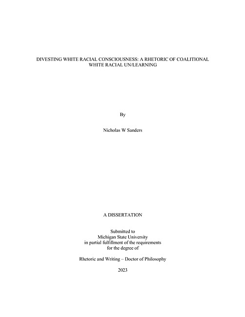 DIVESTING WHITE RACIAL CONSCIOUSNESS : A RHETORIC OF COALITIONAL WHITE RACIAL UN/LEARNING