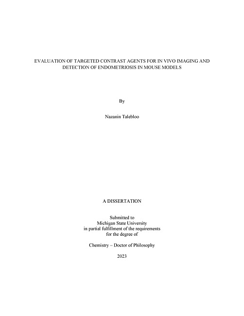 EVALUATION OF TARGETED CONTRAST AGENTS FOR IN VIVO IMAGING AND DETECTION OF ENDOMETRIOSIS IN MOUSE MODELS