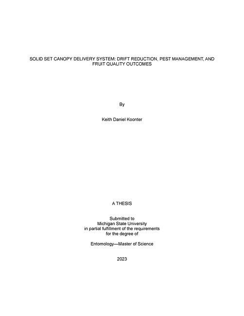 SOLID SET CANOPY DELIVERY SYSTEM : DRIFT REDUCTION, PEST MANAGEMENT, AND FRUIT QUALITY OUTCOMES