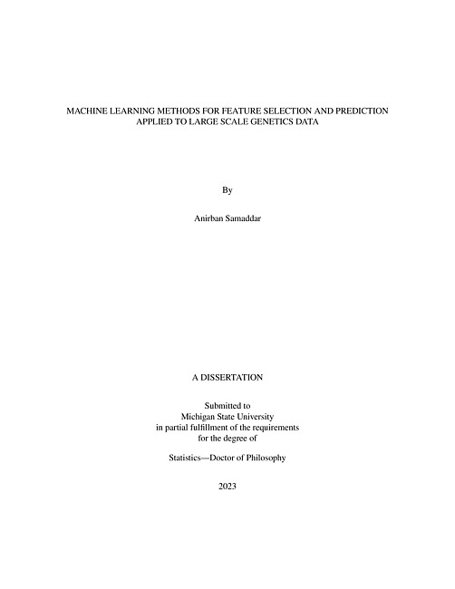 Machine Learning Methods for feature selection and prediction applied to large scale genetics data