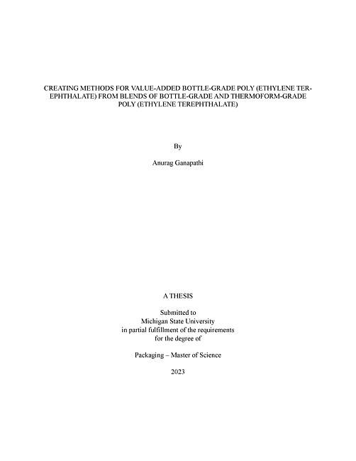 CREATING METHODS FOR VALUE-ADDED BOTTLE-GRADE POLY (ETHYLENE TEREPHTHALATE) FROM BLENDS OF BOTTLE-GRADE AND THERMOFORM-GRADE POLY(ETHYLENE TEREPHTHALATE)