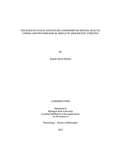 THE ROLE OF COACH-ATHLETE RELATIONSHIPS ON MENTAL HEALTH, COPING AND PSYCHOLOGICAL SKILLS OF ADOLESCENT ATHLETES