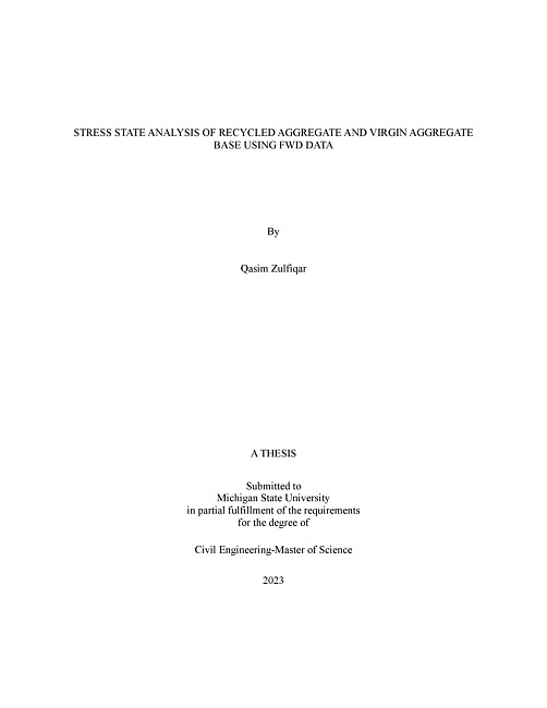 STRESS STATE ANALYSIS OF RECYCLED AGGREGATE AND VIRGIN AGGREGATE BASE USING FWD DATA