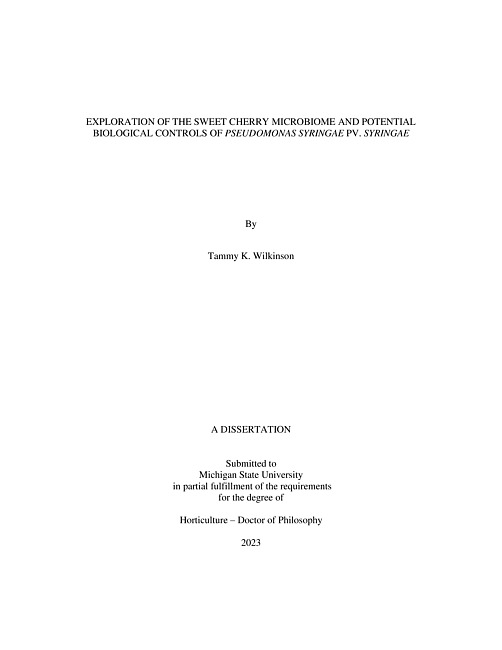 EXPLORATION OF THE SWEET CHERRY MICROBIOME AND POTENTIAL BIOLOGICAL CONTROLS OF PSEUDOMONAS SYRINGAE PV. SYRINGAE