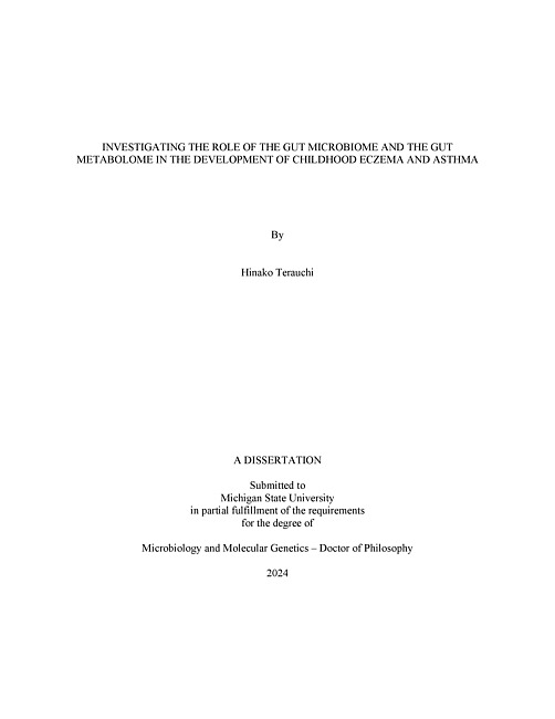 INVESTIGATING THE ROLE OF THE GUT MICROBIOME AND THE GUT METABOLOME IN THE DEVELOPMENT OF CHILDHOOD ECZEMA AND ASTHMA