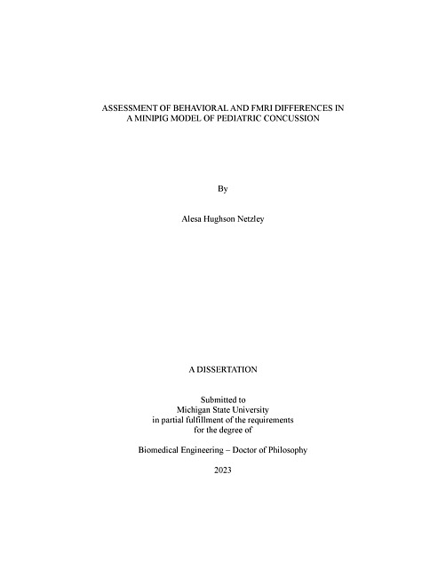 ASSESSMENT OF BEHAVIORAL AND FMRI DIFFERENCES IN  A MINIPIG MODEL OF PEDIATRIC CONCUSSION