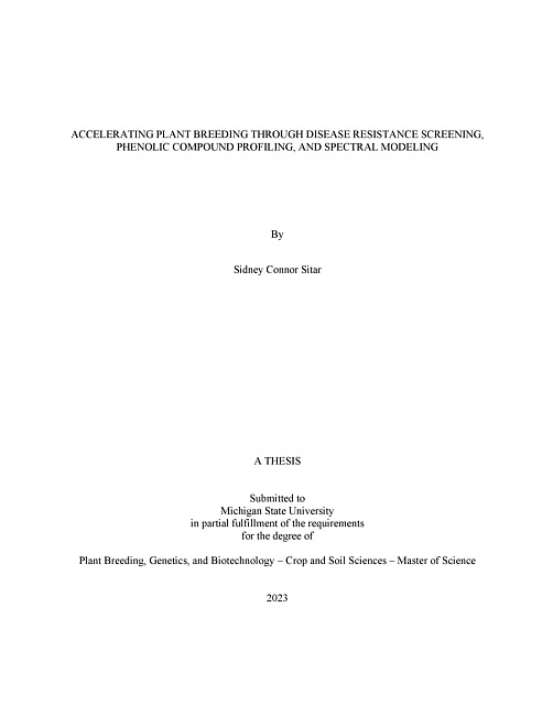 ACCELERATING PLANT BREEDING THROUGH DISEASE RESISTANCE SCREENING, PHENOLIC COMPOUND PROFILING, AND SPECTRAL MODELING