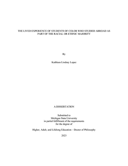 THE LIVED EXPERIENCE OF STUDENTS OF COLOR WHO STUDIED ABROAD AS PART OF THE RACIAL OR ETHNIC MAJORITY