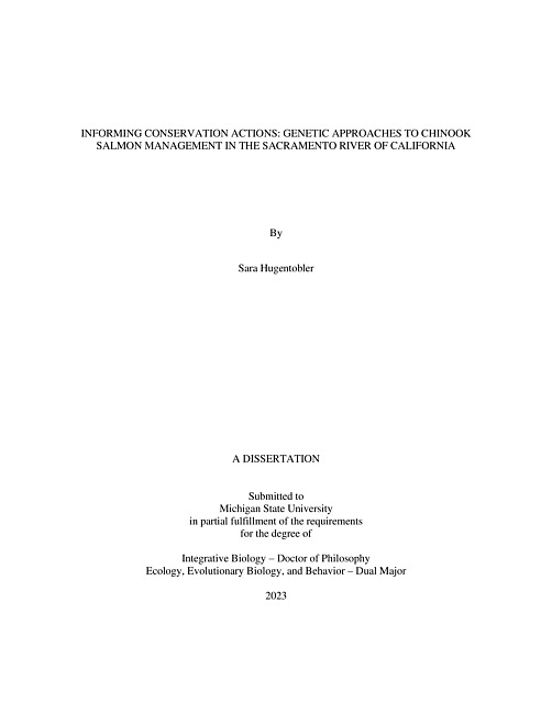 INFORMING CONSERVATION ACTIONS : GENETIC APPROACHES TO CHINOOK SALMON MANAGEMENT IN THE SACRAMENTO RIVER OF CALIFORNIA