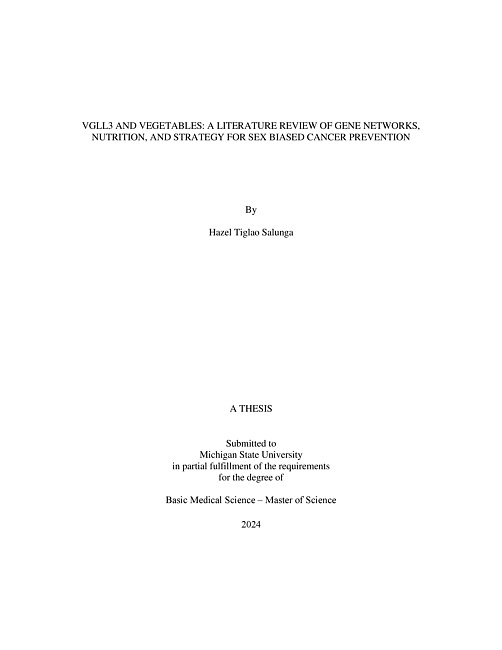 VGLL3 AND VEGETABLES : A LITERATURE REVIEW OF GENE NETWORKS, NUTRITION, AND STRATEGY FOR SEX-BIASED CANCER PREVENTION