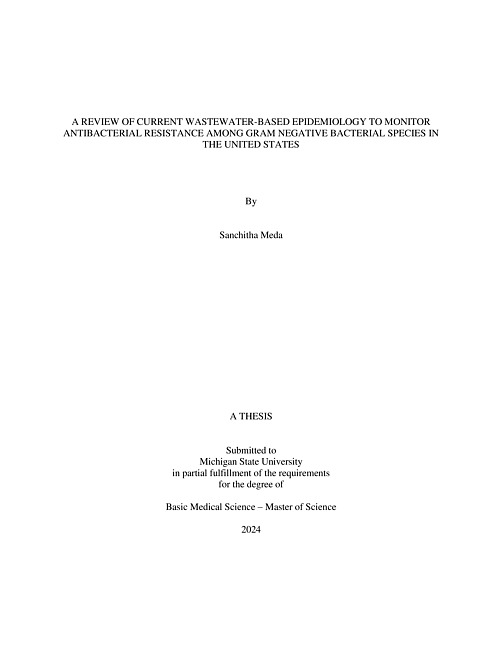 A REVIEW OF CURRENT WASTEWATER-BASED EPIDEMIOLOGY TO MONITOR ANTIBACTERIAL RESISTANCE AMONG GRAM NEGATIVE BACTERIAL SPECIES IN THE UNITED STATES