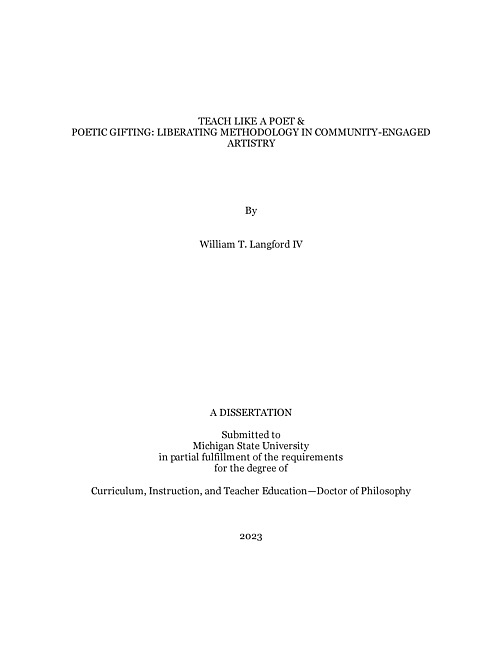 Teach Like A Poet & Poetic Gifting : Liberating Methodology in Community-Engaged Artistry