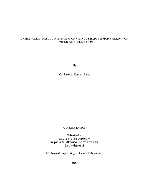 LASER FUSION BASED 3D-PRINTING OF NITINOL SHAPE MEMORY ALLOY FOR BIOMEDICAL APPLICATIONS