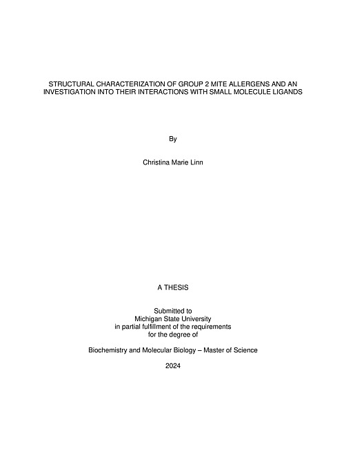 STRUCTURAL CHARACTERIZATION OF GROUP 2 MITE ALLERGENS AND AN INVESTIGATION INTO THEIR INTERACTIONS WITH SMALL MOLECULE LIGANDS