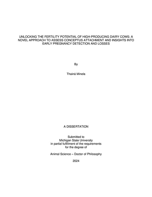 UNLOCKING THE FERTILITY POTENTIAL OF HIGH-PRODUCING DAIRY COWS : A NOVEL APPROACH TO ASSESS CONCEPTUS ATTACHMENT AND INSIGHTS INTO EARLY PREGNANCY DETECTION AND LOSSES