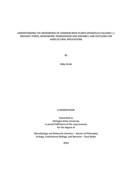 UNDERSTANDING THE MICROBIOME OF COMMON BEAN PLANTS (PHASEOLUS VULGARIS L.) : DROUGHT STRESS, MICROBIOME TRANSMISSION AND ASSEMBLY, AND OUTLOOKS FOR AGRICULTURAL APPLICATIONS