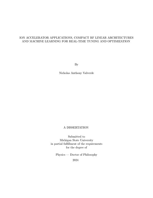 Ion Accelerator Applications, Compact RF Linear Architectures and Machine Learning for Real-Time Tuning and Optimization