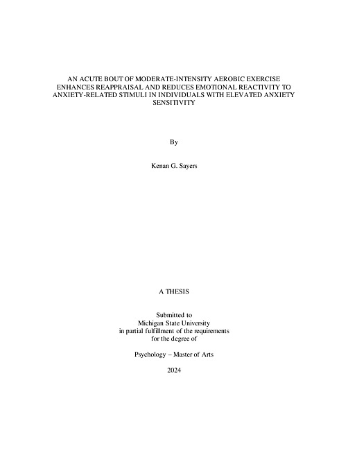 AN ACUTE BOUT OF MODERATE-INTENSITY AEROBIC EXERCISE ENHANCES REAPPRAISAL AND REDUCES EMOTIONAL REACTIVITY TO ANXIETY-RELATED STIMULI IN INDIVIDUALS WITH ELEVATED ANXIETY SENSITIVITY