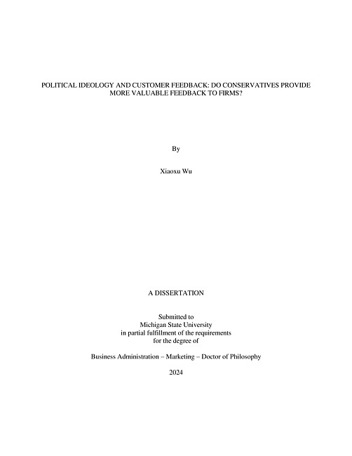 POLITICAL IDEOLOGY AND CUSTOMER FEEDBACK : DO CONSERVATIVES PROVIDE MORE VALUABLE FEEDBACK TO FIRMS?