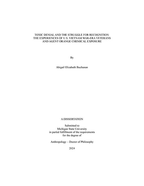 TOXIC DENIAL AND THE STRUGGLE FOR RECOGNITION : THE EXPERIENCES OF U.S. VIETNAM WAR-ERA VETERANS AND AGENT ORANGE CHEMICAL EXPOSURE