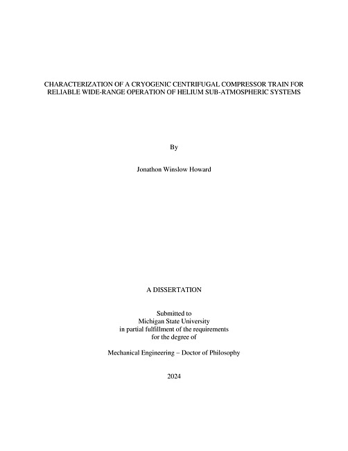 CHARACTERIZATION OF A CRYOGENIC CENTRIFUGAL COMPRESSOR TRAIN FOR RELIABLE WIDE-RANGE OPERATION OF HELIUM SUB-ATMOSPHERIC SYSTEMS