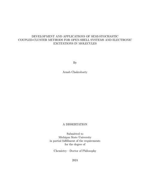 DEVELOPMENT AND APPLICATIONS OF SEMI-STOCHASTIC COUPLED-CLUSTER METHODS FOR OPEN-SHELL SYSTEMS AND ELECTRONIC EXCITATIONS IN MOLECULES