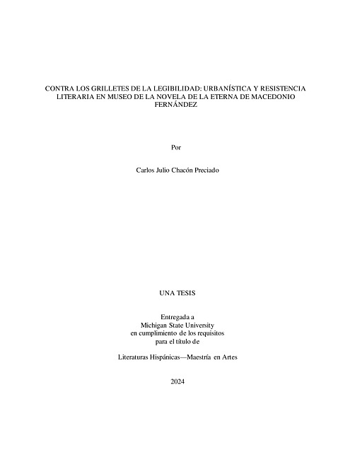 CONTRA LOS GRILLETES DE LA LEGIBILIDAD : URBANÍSTICA Y RESISTENCIA LITERARIA EN MUSEO DE LA NOVELA DE LA ETERNA DE MACEDONIO FERNÁNDEZ