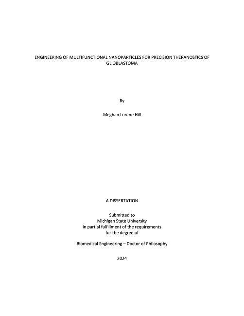 ENGINEERING OF MULTIFUNCTIONAL NANOPARTICLES FOR PRECISION THERANOSTICS OF GLIOBLASTOMA