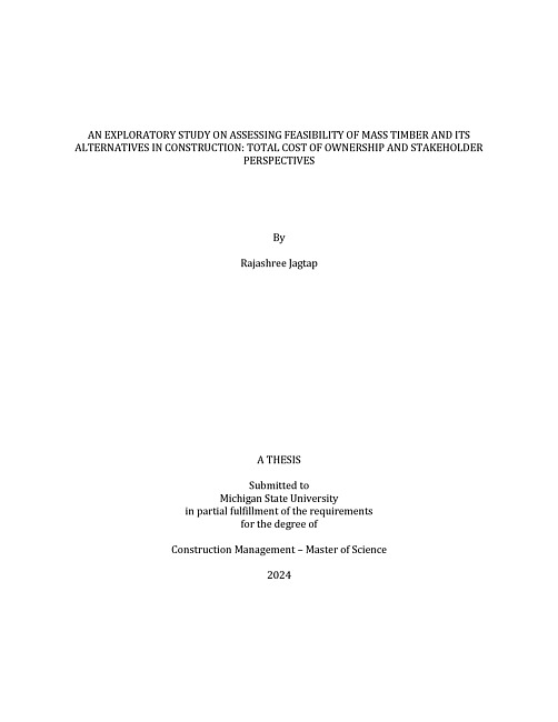 An Exploratory Study on Assessing Feasibility of Mass Timber and Its Alternatives in Construction : Total Cost of Ownership and Stakeholder Perspectives