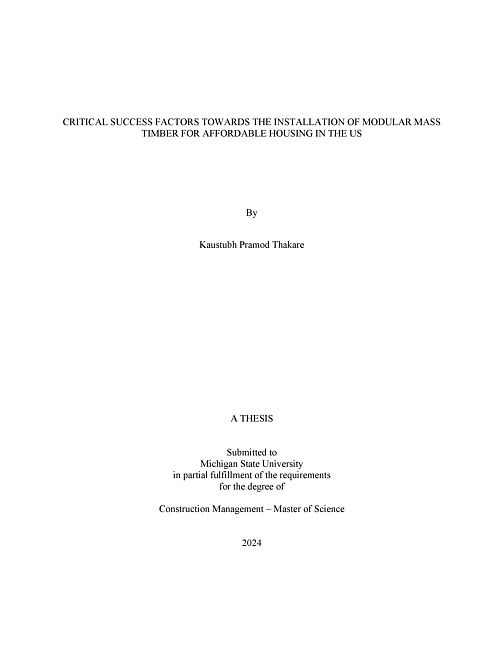 CRITICAL SUCCESS FACTORS TOWARDS THE INSTALLATION OF MODULAR MASS TIMBER FOR AFFORDABLE HOUSING IN THE US