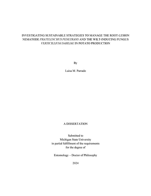 INVESTIGATING SUSTAINABLE STRATEGIES TO MANAGE THE ROOT-LESION NEMATODE PRATYLENCHUS PENETRANS AND THE WILT-INDUCING FUNGUS VERTICILLIUM DAHLIAE IN POTATO PRODUCTION