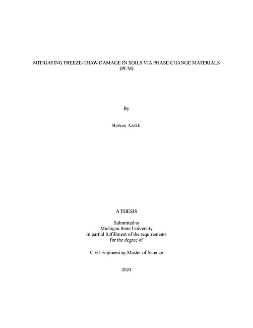 MITIGATING FREEZE-THAW DAMAGE IN SOILS VIA PHASE CHANGE MATERIALS (PCM)