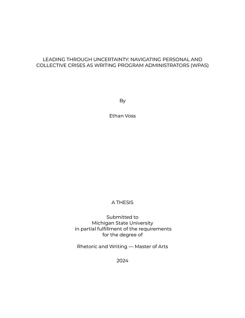 Leading Through Uncertainty : Navigating Personal and Collective Crises as Writing Program Administrators (WPAs)