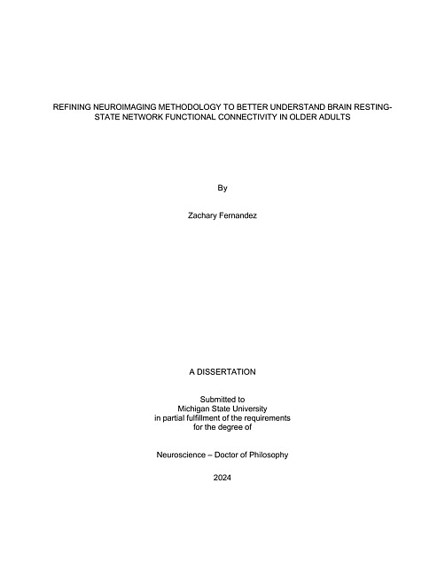REFINING NEUROIMAGING METHODOLOGY TO BETTER UNDERSTAND BRAIN RESTING-STATE NETWORK FUNCTIONAL CONNECTIVITY IN OLDER ADULTS