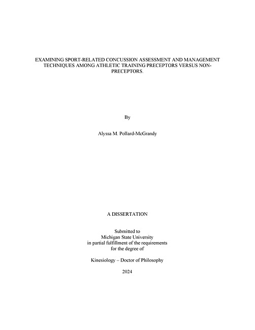 EXAMINING SPORT-RELATED CONCUSSION ASSESSMENT AND MANAGEMENT TECHNIQUES AMONG ATHLETIC TRAINING PRECEPTORS VERSUS NON-PRECEPTORS.