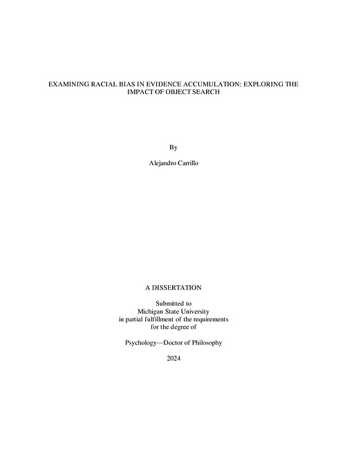 EXAMINING RACIAL BIAS IN EVIDENCE ACCUMULATION : EXPLORING THE IMPACT OF OBJECT SEARCH