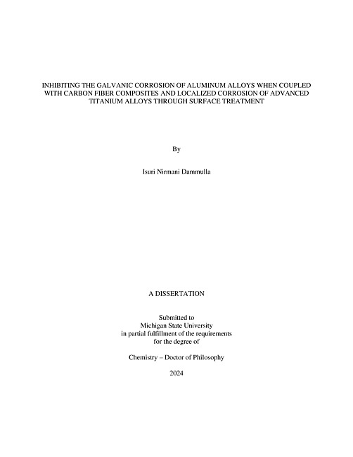 INHIBITING THE GALVANIC CORROSION OF ALUMINUM ALLOYS WHEN COUPLED WITH CARBON FIBER COMPOSITES AND LOCALIZED CORROSION OF ADVANCED TITANIUM ALLOYS THROUGH SURFACE TREATMENT