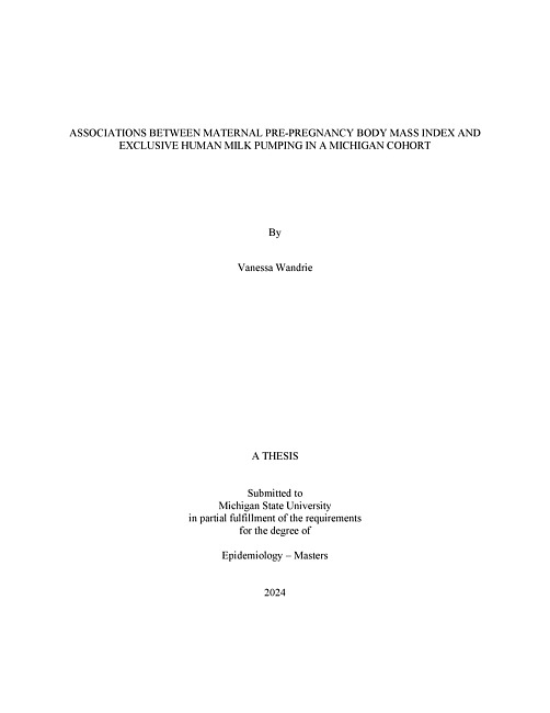 Associations between Maternal Pre-Pregnancy Body Mass Index and Exclusive Human Milk Pumping in a Michigan Cohort