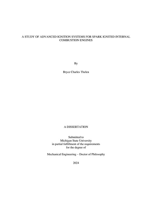 A STUDY OF ADVANCED IGNITION SYSTEMS FOR SPARK IGNITED INTERNAL COMBUSTION ENGINES