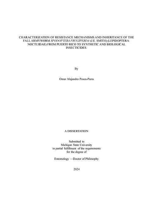 CHARACTERIZATION OF RESISTANCE MECHANISMS AND INHERITANCE OF THE FALL ARMYWORM Spodoptera frugiperda (J.E. SMITH) (LEPIDOPTERA : NOCTUIDAE) FROM PUERTO RICO TO SYNTHETIC AND BIOLOGICAL INSECTICIDES.