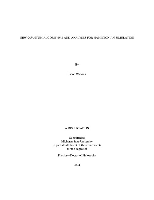 New Quantum Algorithms and Analyses for Hamiltonian Simulation