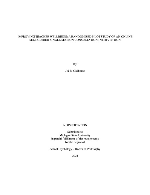 Improving Teacher Wellbeing : A Randomized Pilot Study of an Online Self-Guided Single Session Consultation Intervention