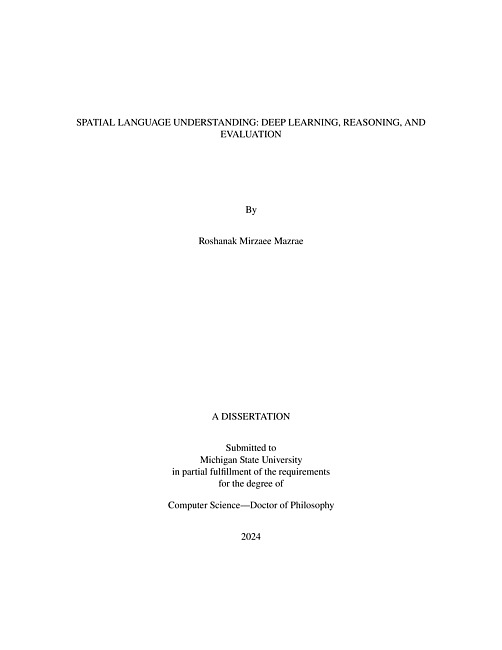 SPATIAL LANGUAGE UNDERSTANDING : DEEP LEARNING, REASONING, AND EVALUATION