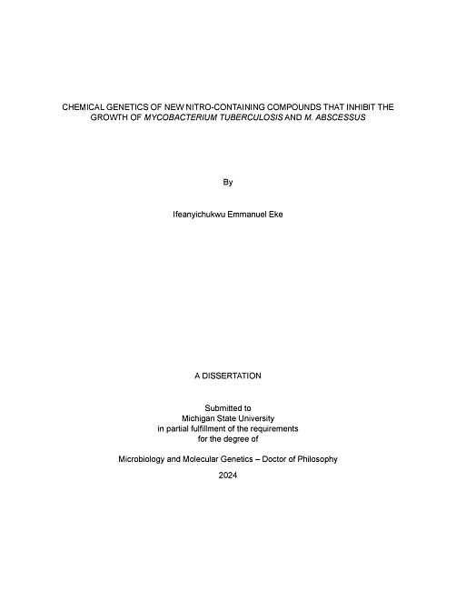 CHEMICAL GENETICS OF NEW NITRO-CONTAINING COMPOUNDS THAT INHIBIT THE GROWTH OF MYCOBACTERIUM TUBERCULOSIS AND M. ABSCESSUS