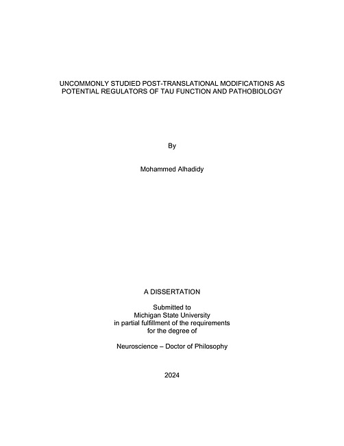 UNCOMMONLY STUDIED POST-TRANSLATIONAL MODIFICATIONS AS POTENTIAL REGULATORS OF TAU FUNCTION AND PATHOBIOLOGY
