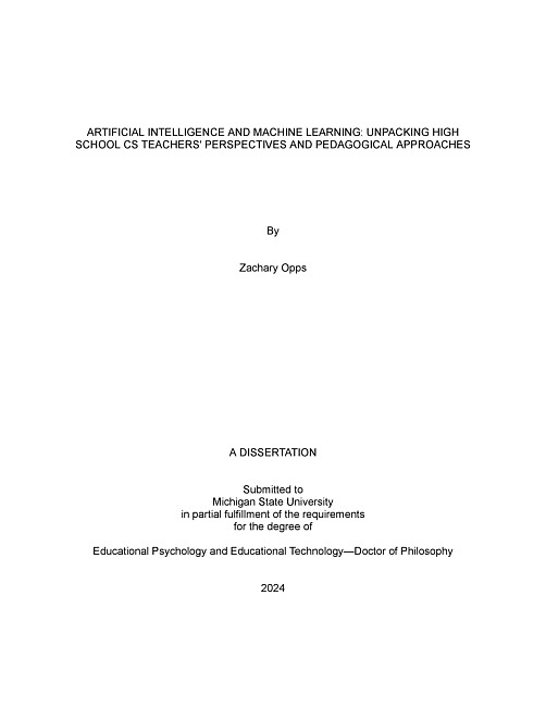 ARTIFICIAL INTELLIGENCE AND MACHINE LEARNING : UNPACKING HIGH SCHOOL CS TEACHERS' PERSPECTIVES AND PEDAGOGICAL APPROACHES