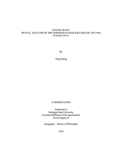 UNSAFE SPACE : SPATIAL ANALYSIS OF THE INDONESIAN MASS KILLINGS OF 1965-1966 IN EAST JAVA